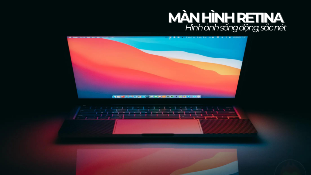 MacBook Air M1 (8GB - 256GB trang bị màn hình Retina 13,3 inch