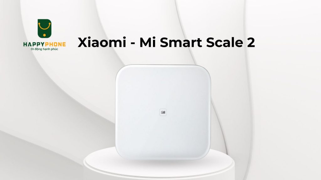 Cân thông minh Xiaomi - Mi Smart Scale 2 Thiết kế nhỏ gọn, chất liệu nhựa ABS chống chịu va đập cực kì tốt.