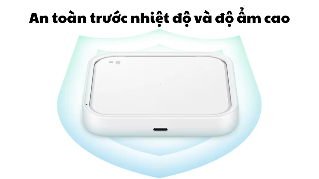 Đế sạc không dây Samsung 15W (Kèm cáp) An toàn trước nhiệt độ và độ ẩm cao