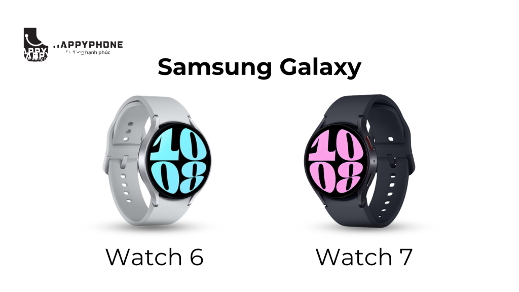 So sánh Galaxy Watch 6 và Watch 7
