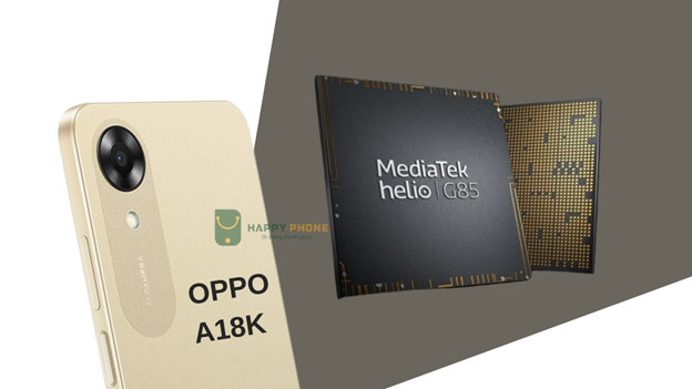 Chip Helio G85 của A18K