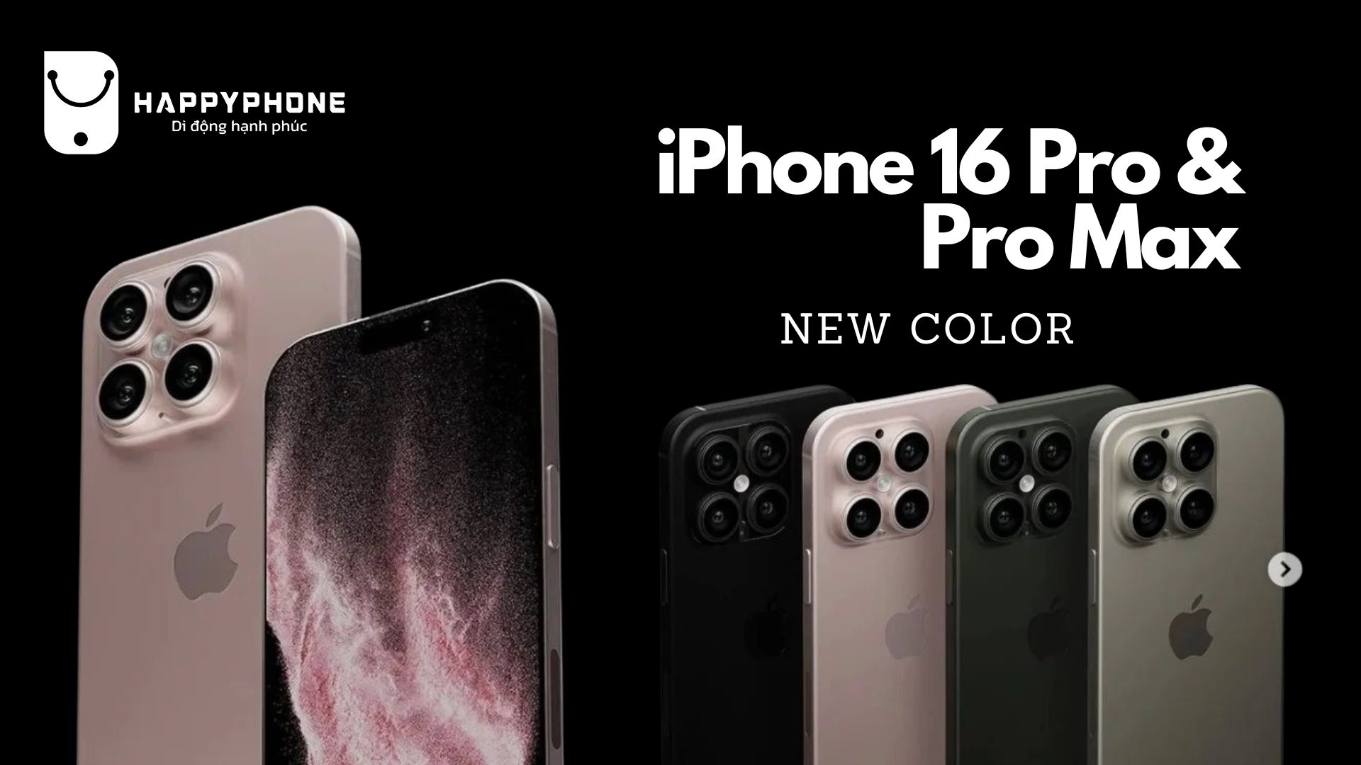Màu iPhone 16 Pro và iPhone 16 Pro Max có gì mới