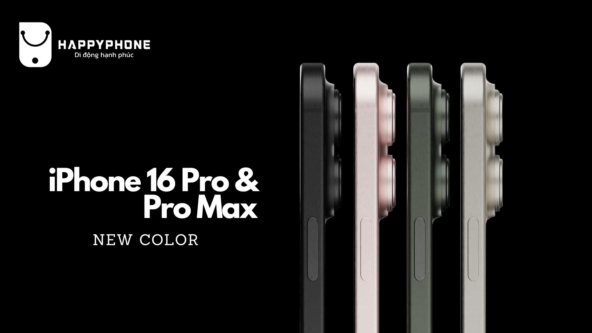 Những màu sắc trên iPhone 16 Pro và iPhone 16 Pro Max