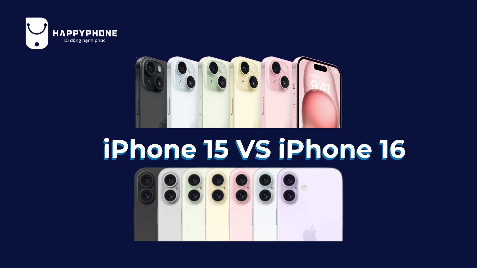 So sánh màu sắc của iPhone 15 và iPhone 16