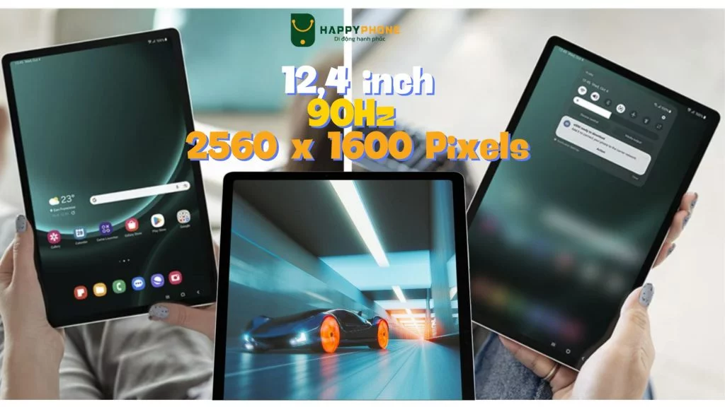 Máy tính bảng Samsung Galaxy Tab S9 FE Plus Wifi 12,4 inch 90Hz 2560 x 1600 Pixels