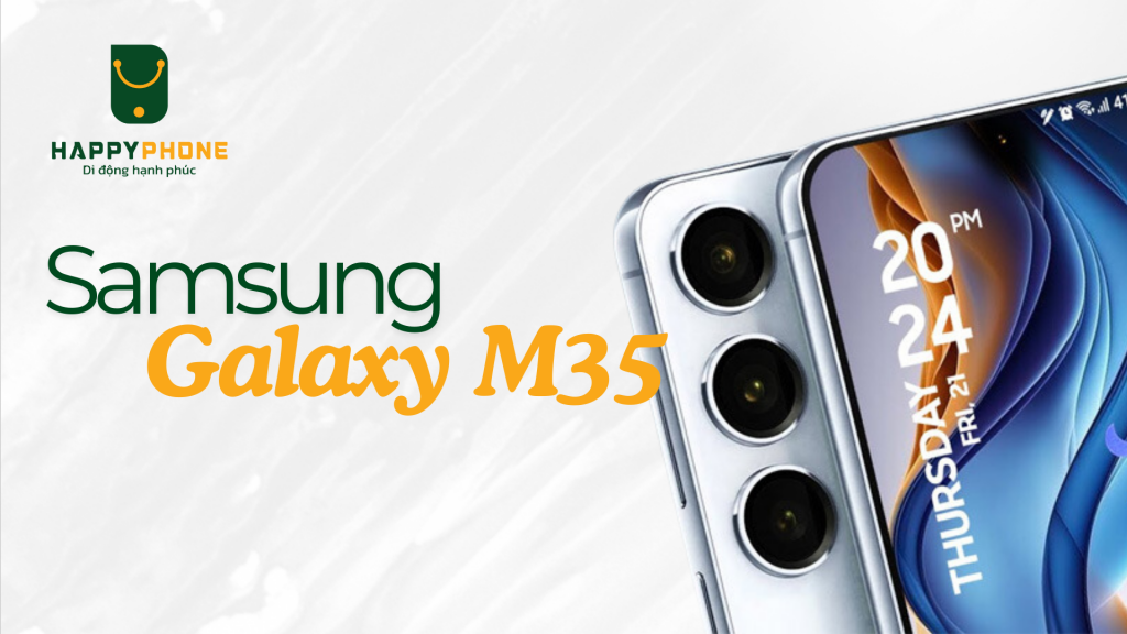 Samsung Galaxy M35 có gì mới trong thiết kế