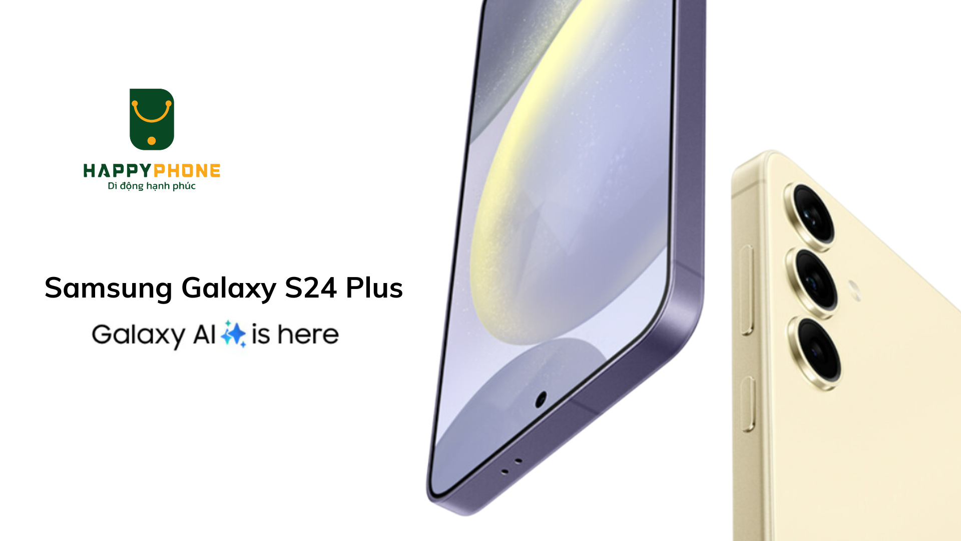 Samsung Galaxy S24 Plus thiết kế sang trọng, hiện đại