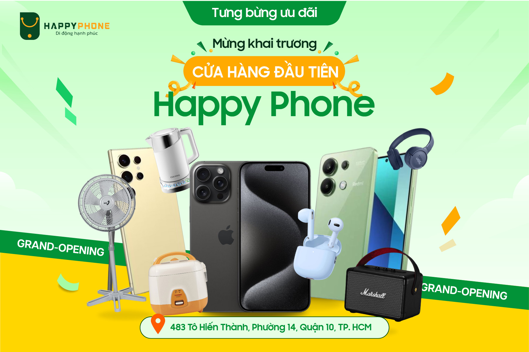 THỂ LỆ CHƯƠNG TRÌNH KHUYẾN MÃI KHAI TRƯƠNG CỬA HÀNG HAPPY PHONE