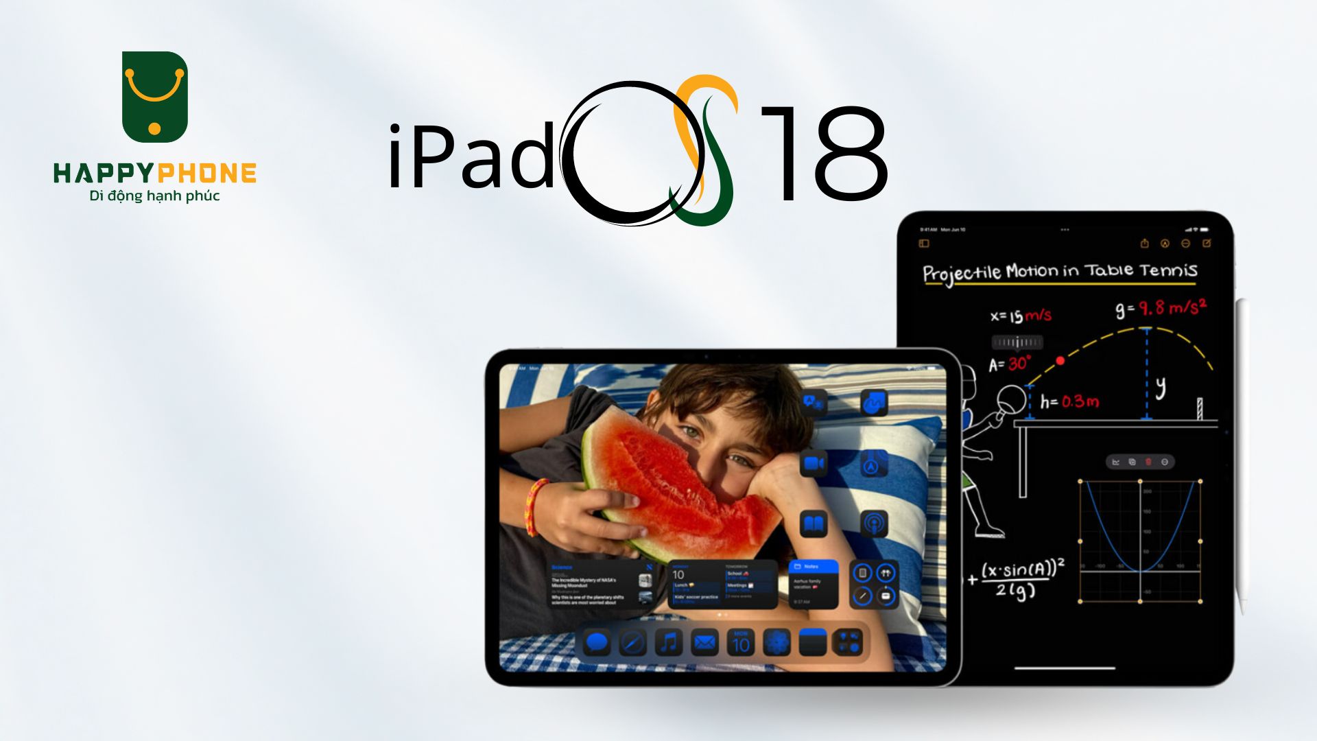 Những thiết bị iPad nào được hỗ trợ iPad OS 18