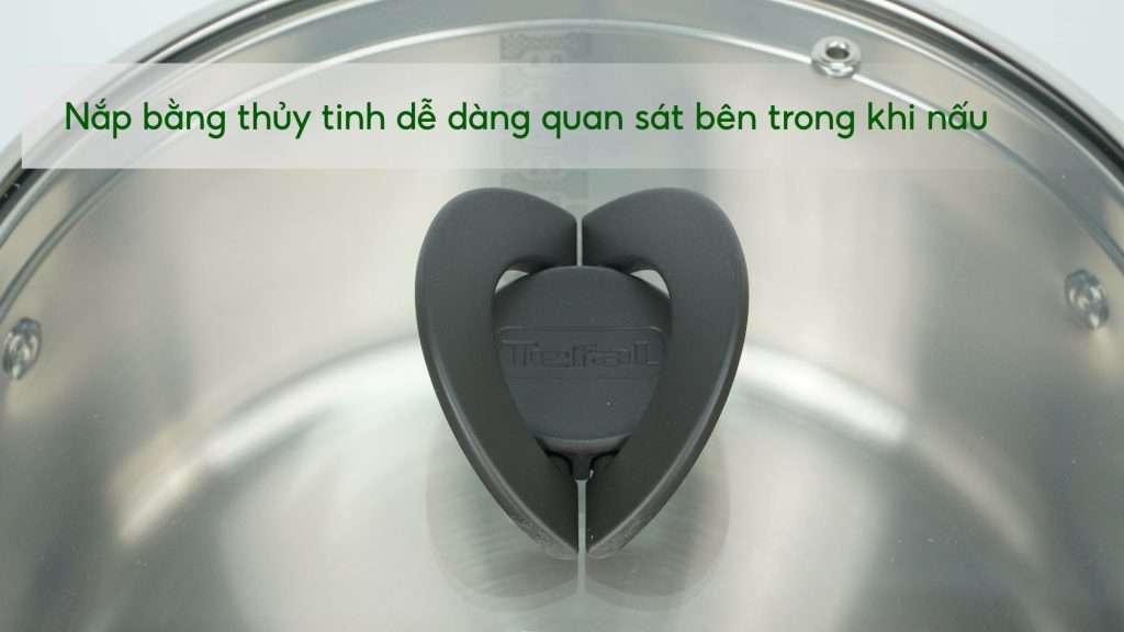 Bộ 3 Nồi Inox Cao Cấp Tefal Optispace (16,20,24Cm) G7376S44 Nắp bằng thủy tinh dễ dàng quan sát bên trong khi nấu