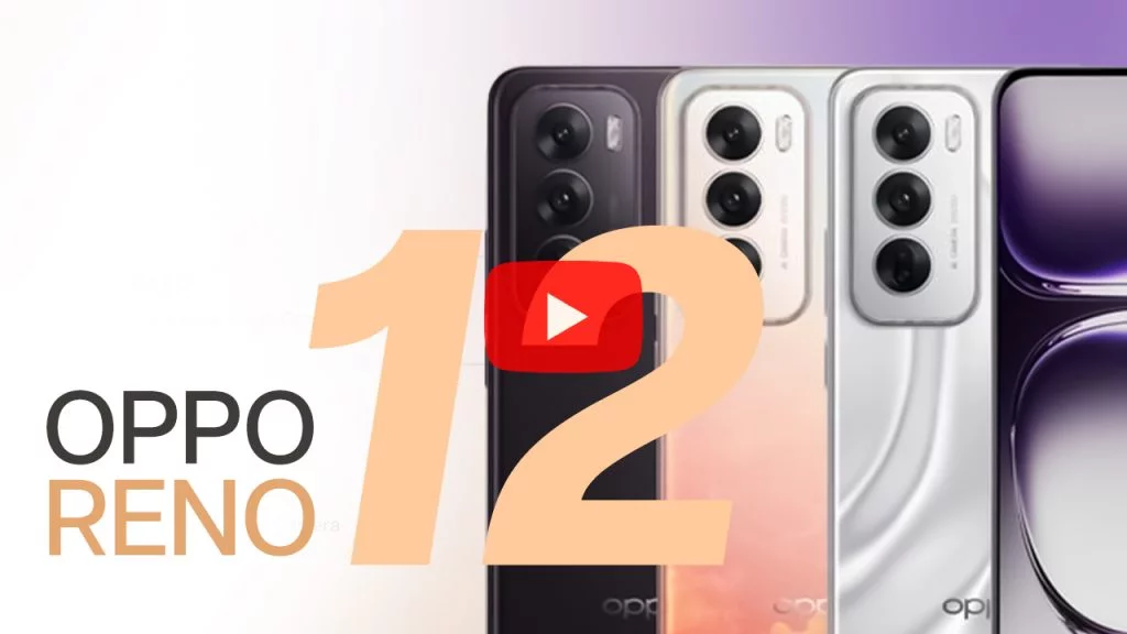 ĐÁNH GIÁ CHI TIẾT ĐIỆN THOẠI OPPO RENO 12