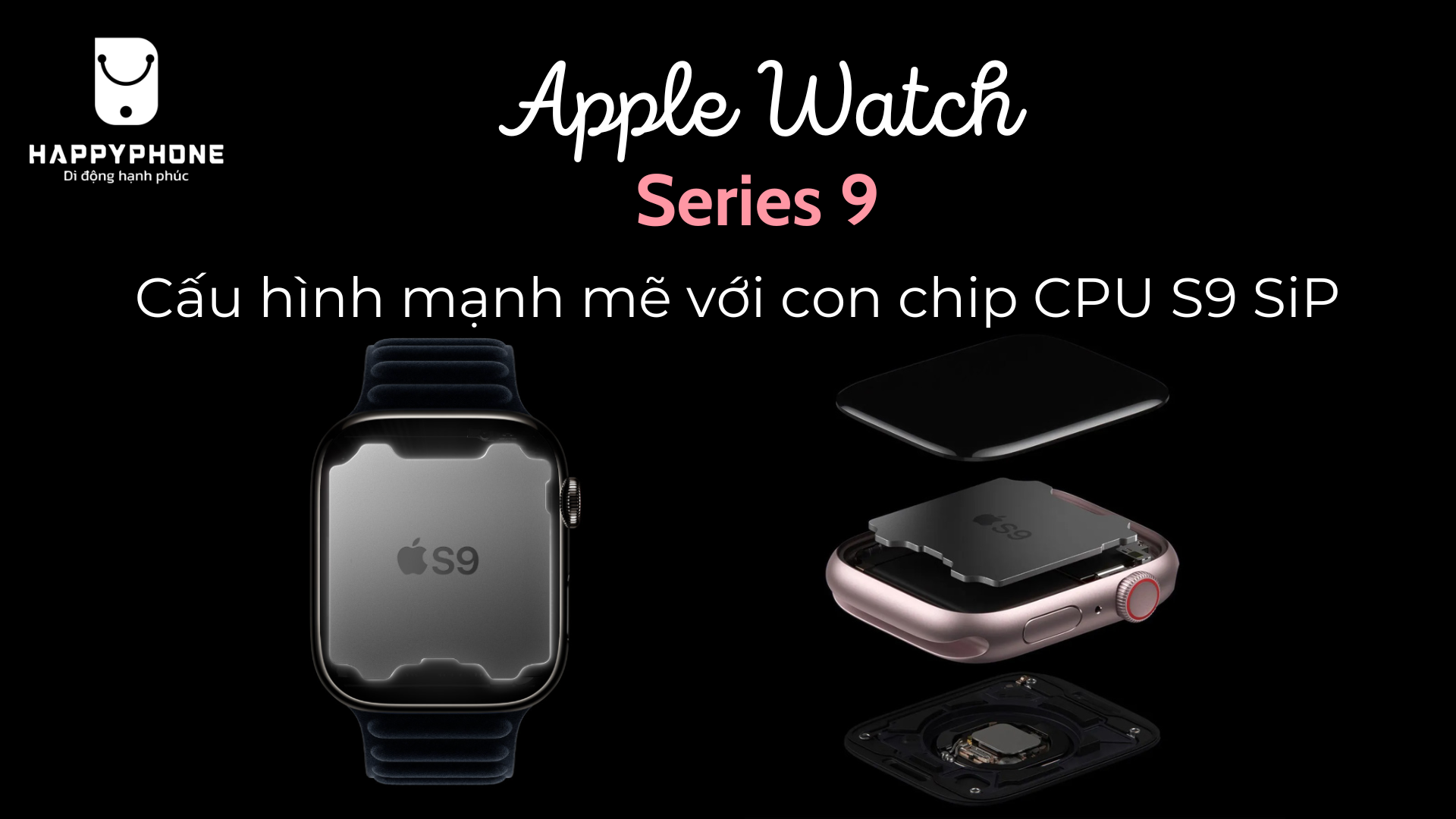 Đồng hồ thông minh Apple Watch Series 9 chip S9 SiP