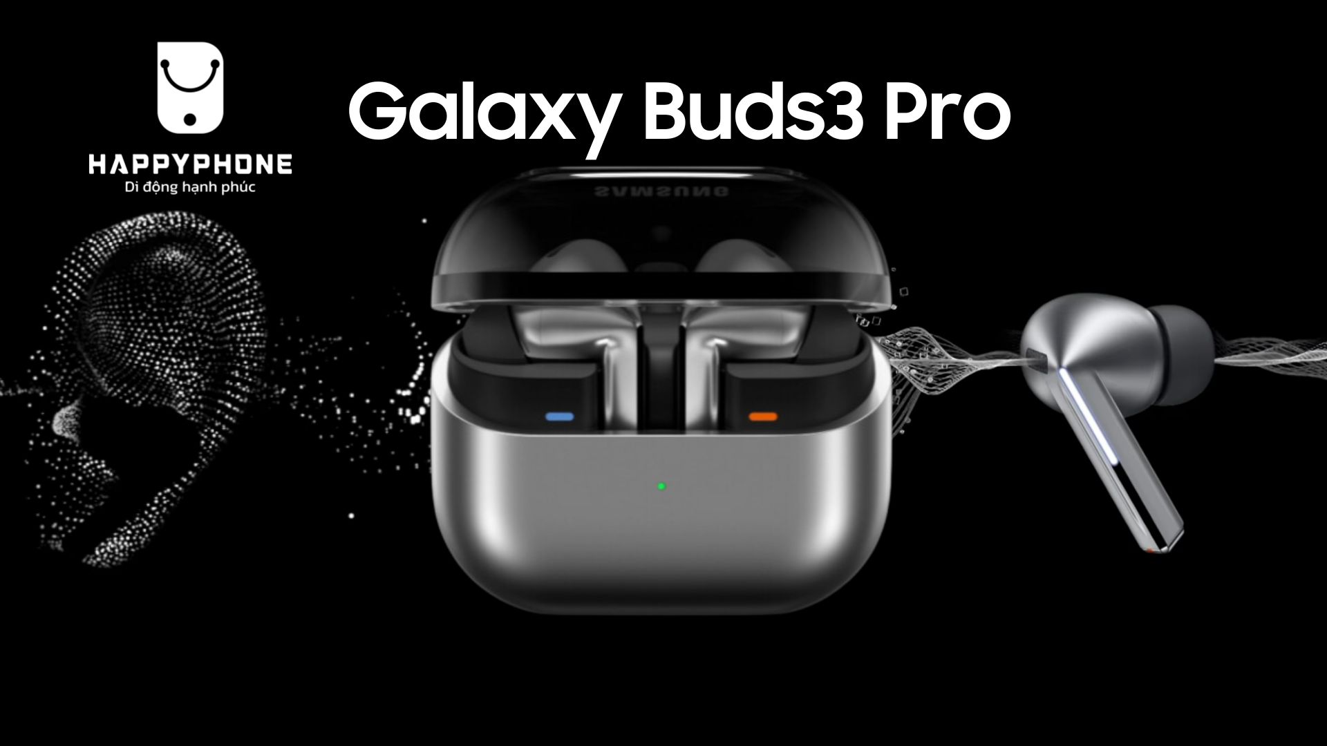 Galaxy Buds3 Pro được trang bị công nghệ âm thanh hiện đại