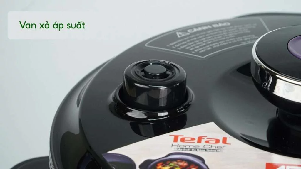 Nồi Áp Suất Điện Đa Năng Tefal Home Chef CY601868 Ống xả van