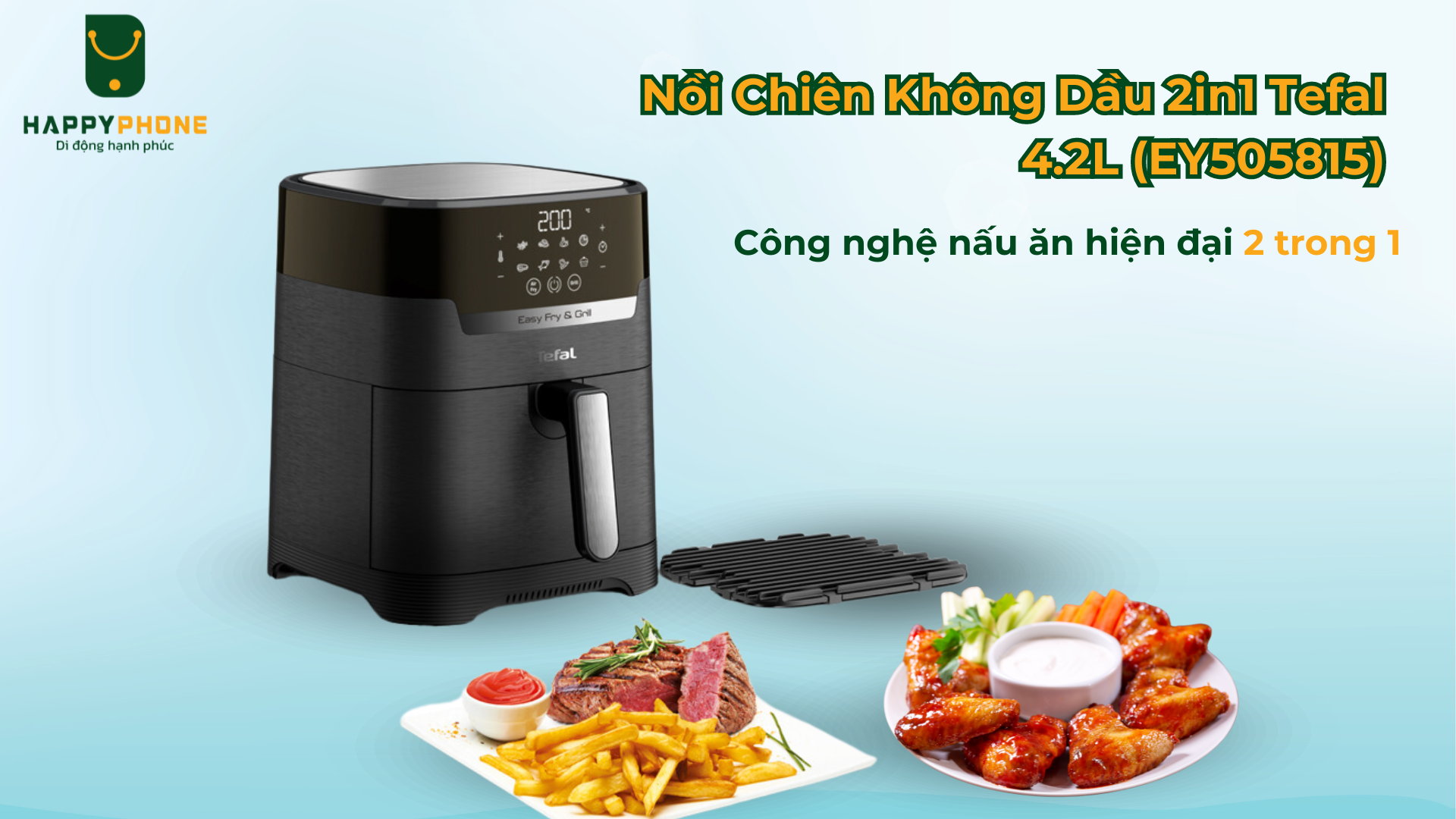 Nồi Chiên Không Dầu 2in1 Tefal 4.2L (EY505815) công nghệ 2 trong 1