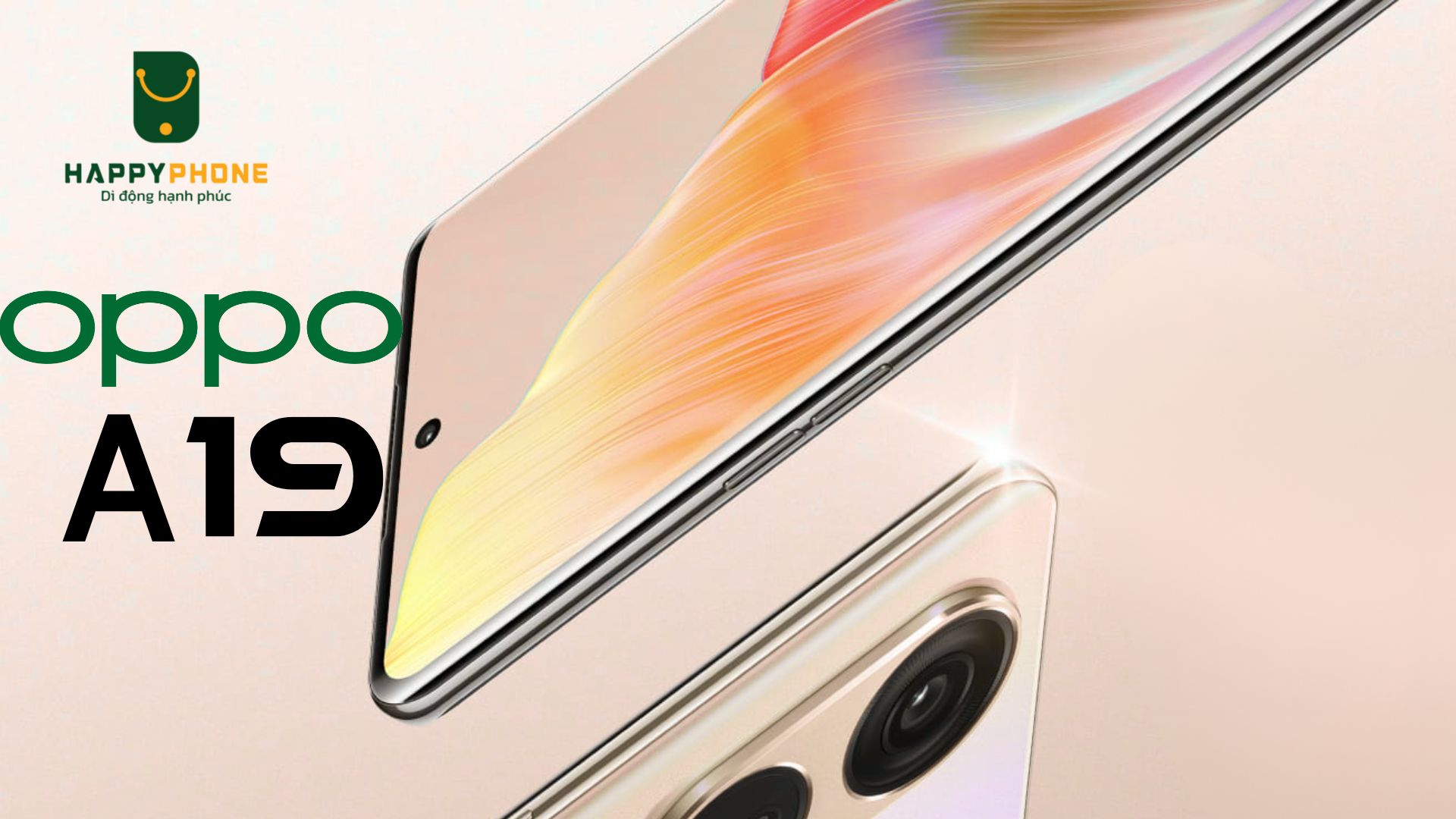 OPPO A19 màn hình được nâng cấp