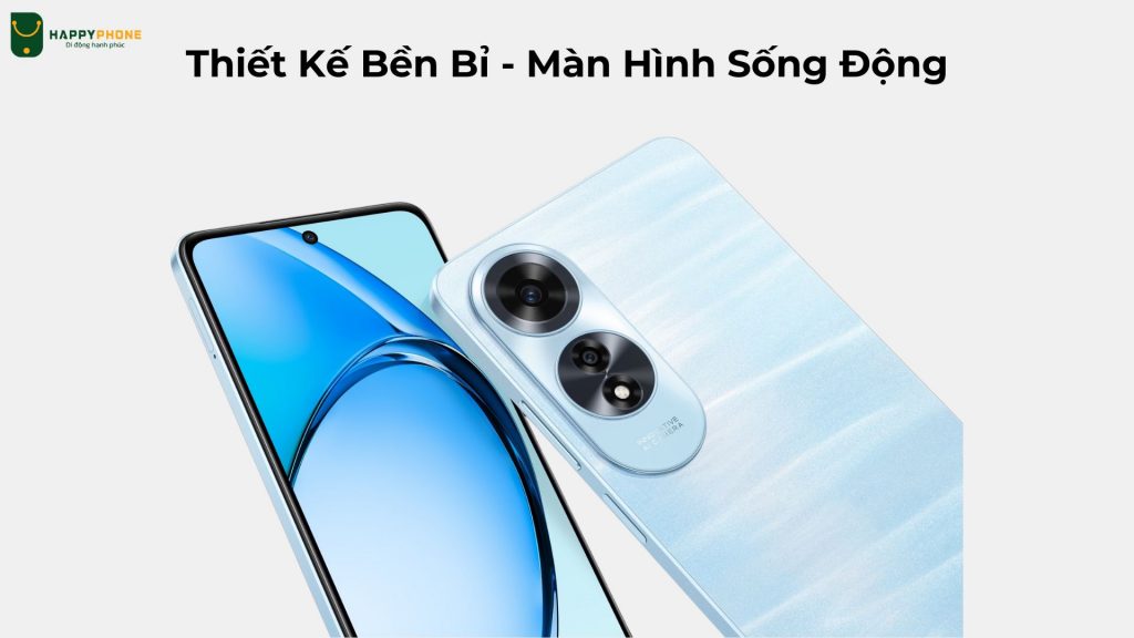 Oppo A60 Thiết Kế Bền Bỉ - Màn Hình Sống Động