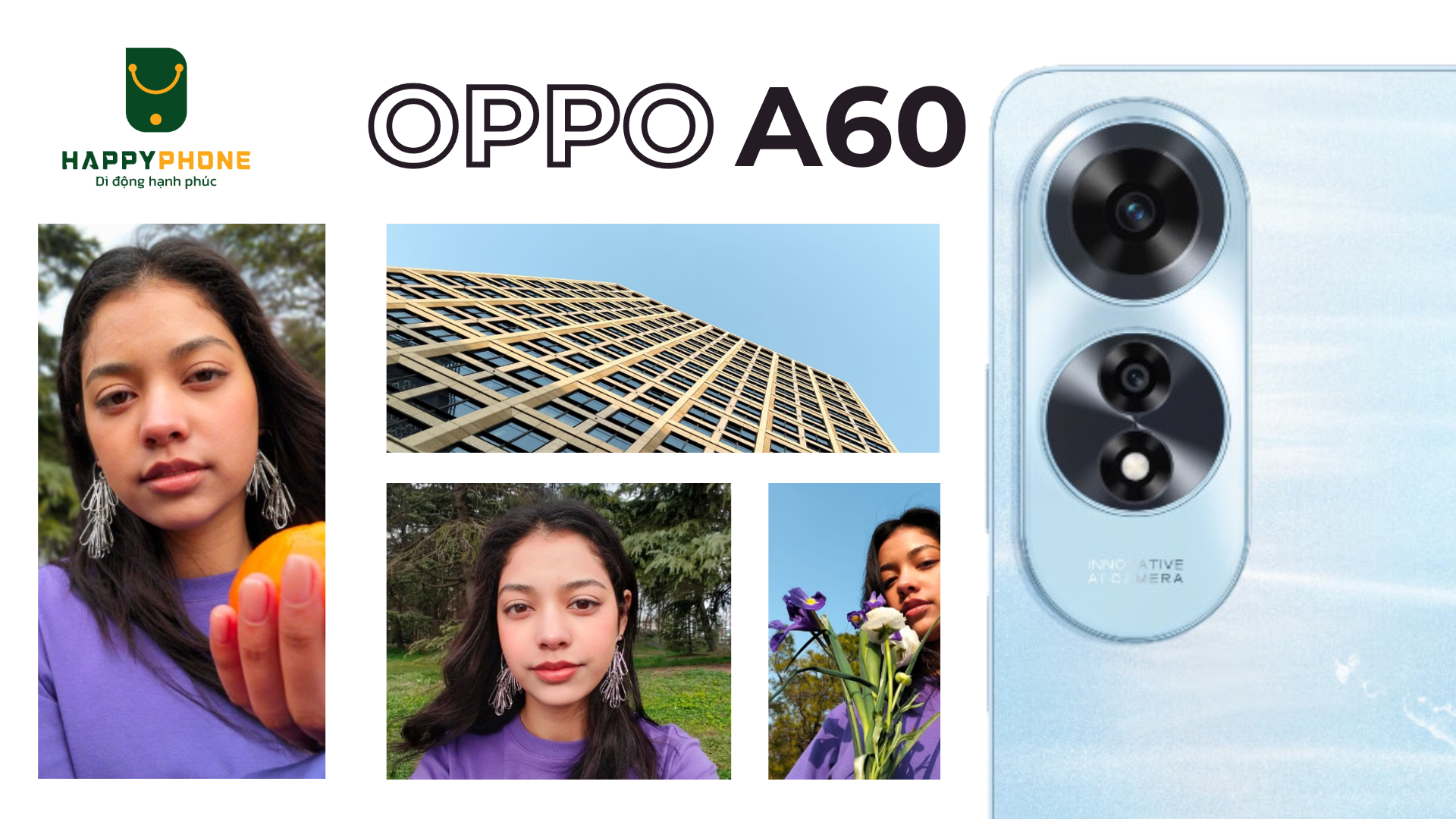 Oppo A60 có camera chụp ảnh chuyên nghiệp