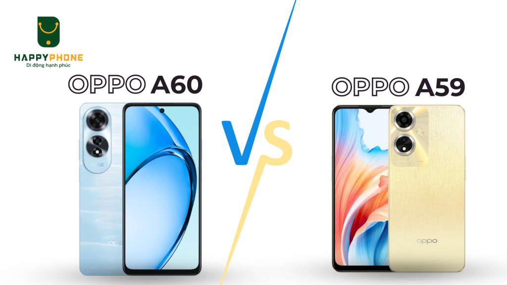 So sánh thiết kế của Oppo A60 và Oppo A59