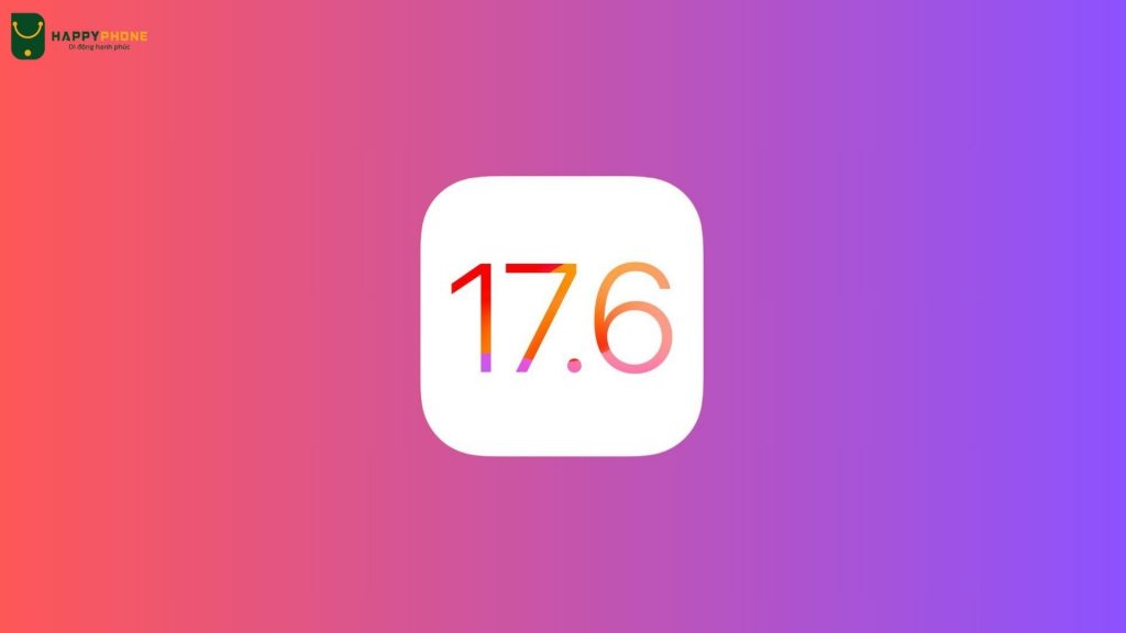 iOS 17.6 có gì mới