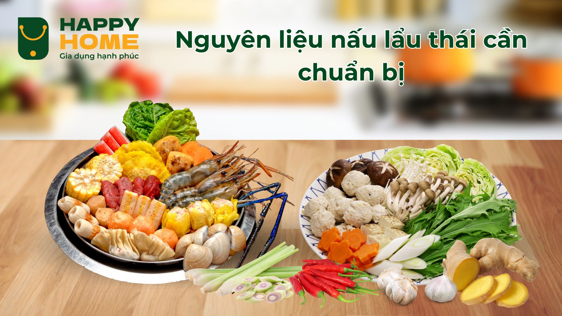 Nguyên liệu nấu lẩu thái cần chuẩn bị