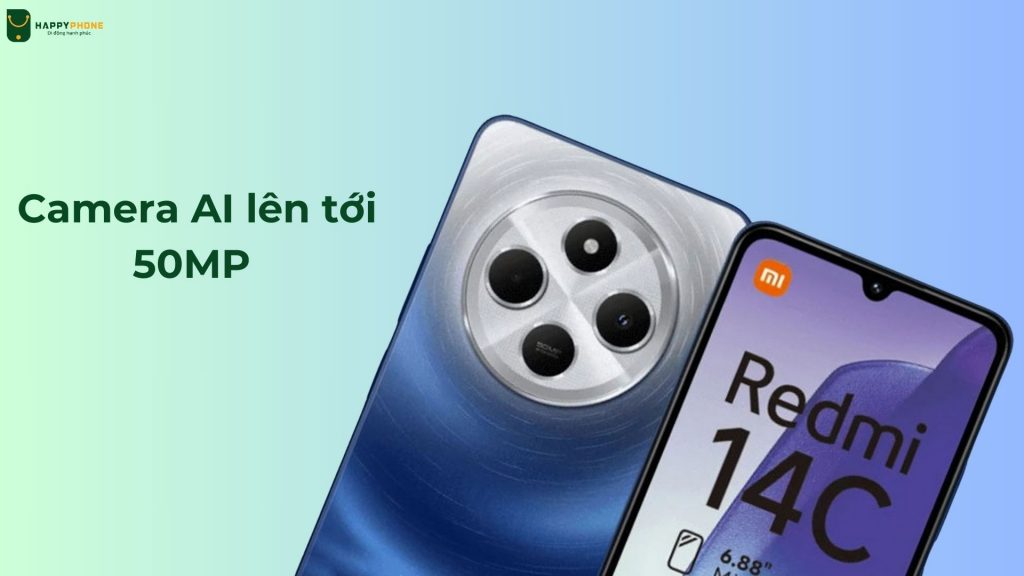 Xiaomi Redmi 14C Camera AI lên tới 50MP