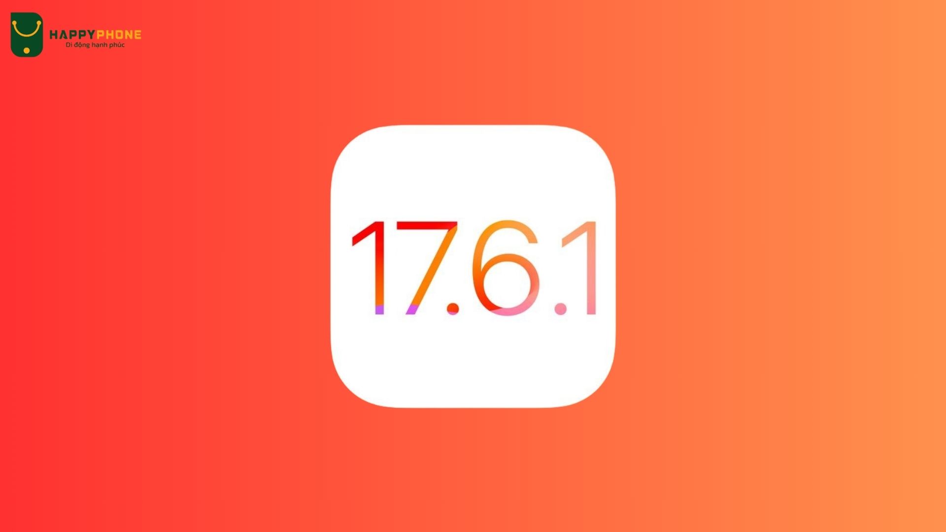 iOS 17.6.1 có gì mới_ Có nên cập nhật lên không