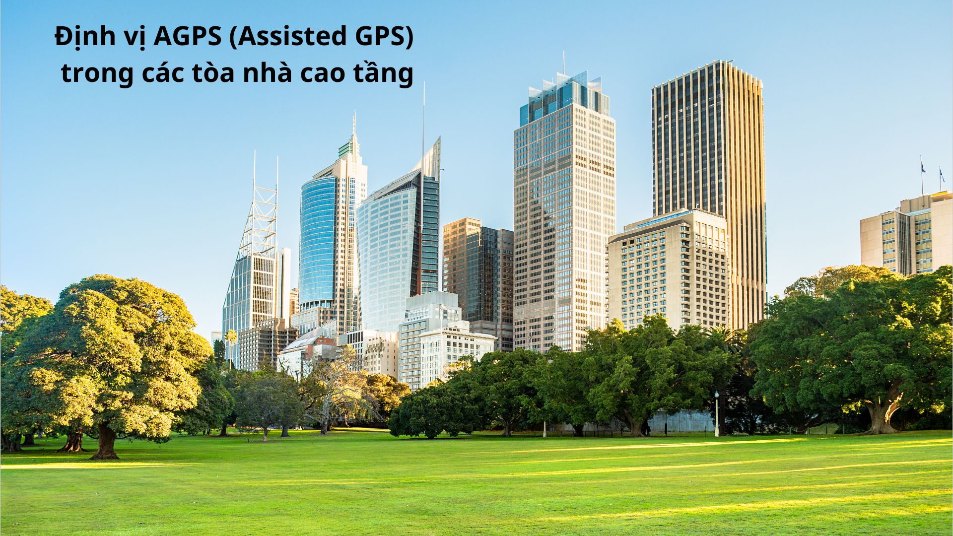 AGPS (Assisted GPS)