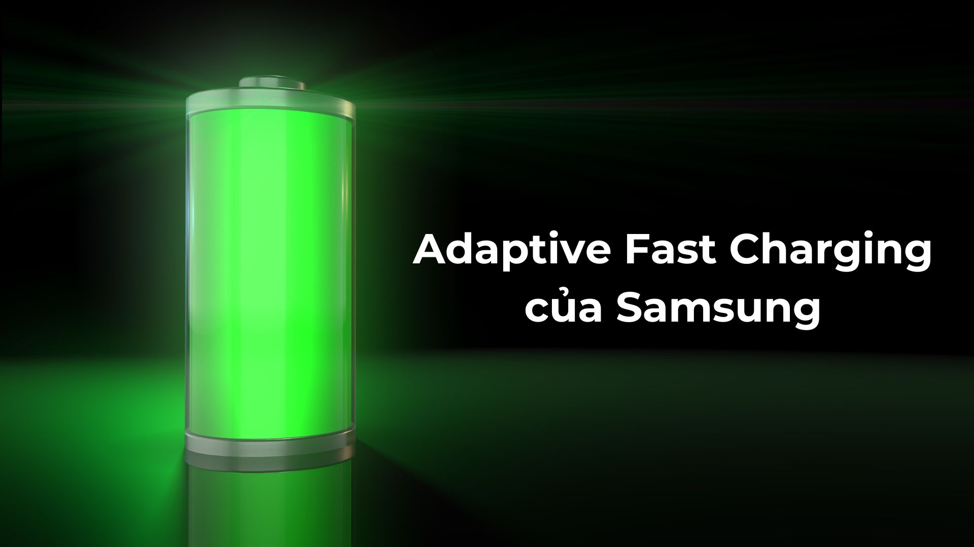 Adaptive Fast Charging của Samsung