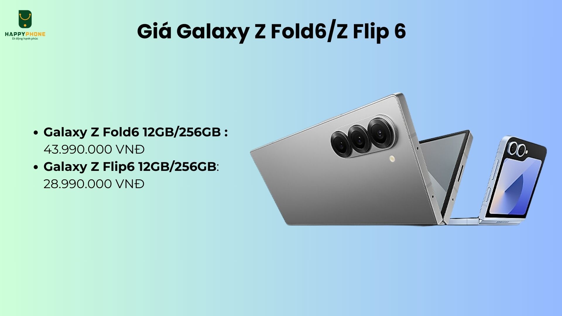 Giá Galaxy Z Fold6_Z Flip 6