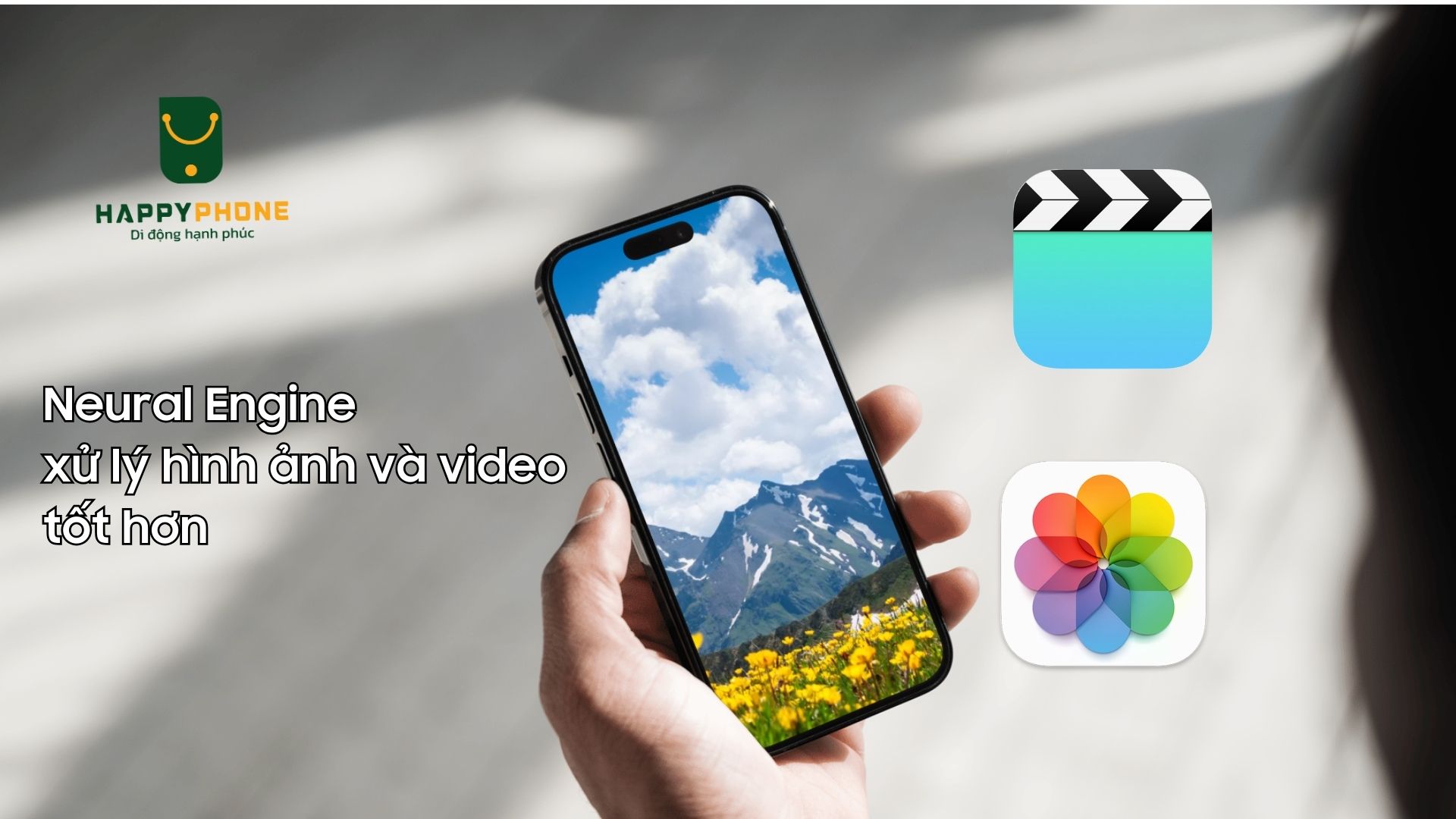 Neural Engine để xử lý hình ảnh và video tốt hơn
