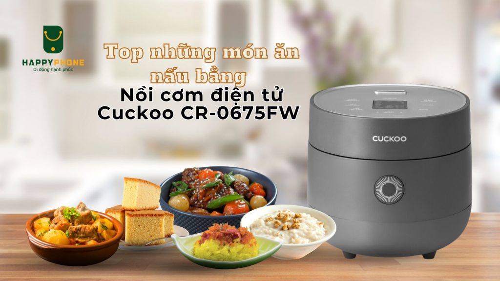 Nồi cơm điện tử Cuckoo CR-0675FW 1.08L