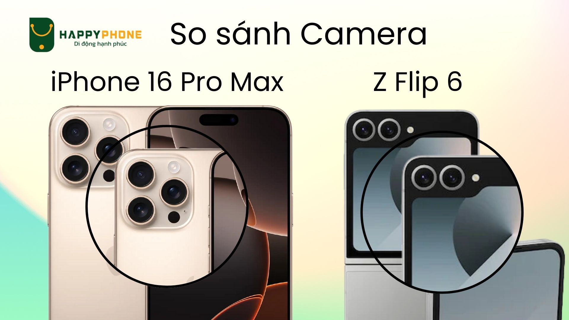 So sánh camera iPhone 16 Pro Max và Galaxy Z Flip 6