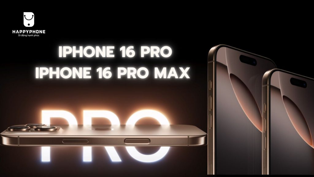 Thiết kế mới của iPhone 16 Pro và 16 Pro Max