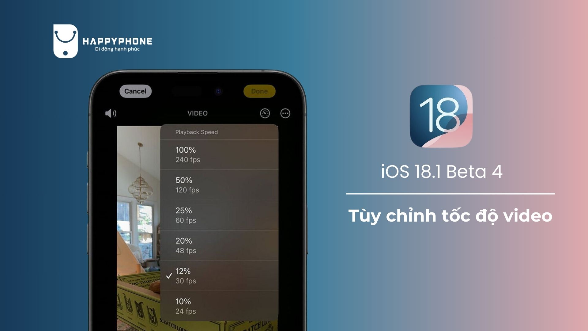 Tùy chỉnh tốc độ video trên iOS 18.1 Beta 4