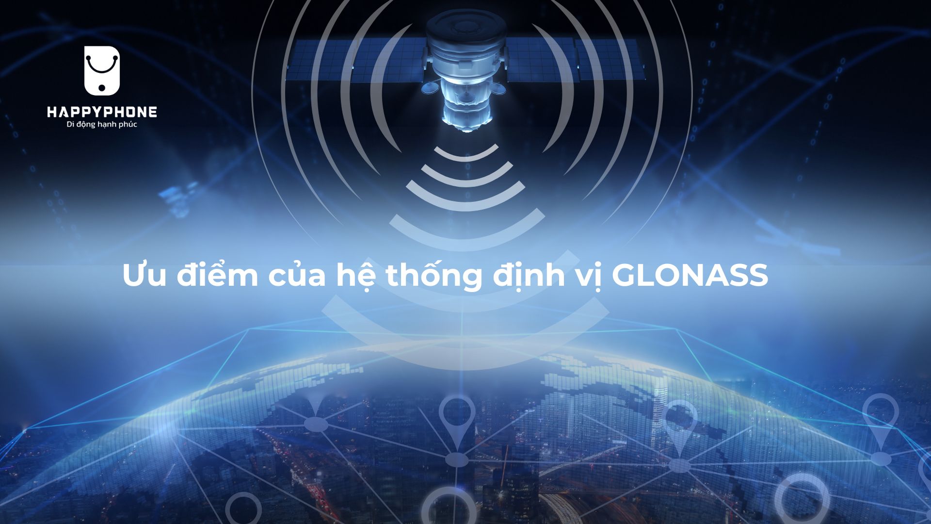 Ưu điểm của định vị GLONASS