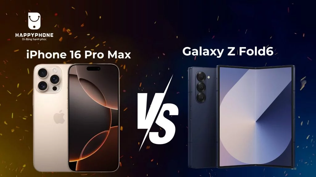 Nên mua iPhone 16 Pro Max hay Samsung Galaxy Z Fold6