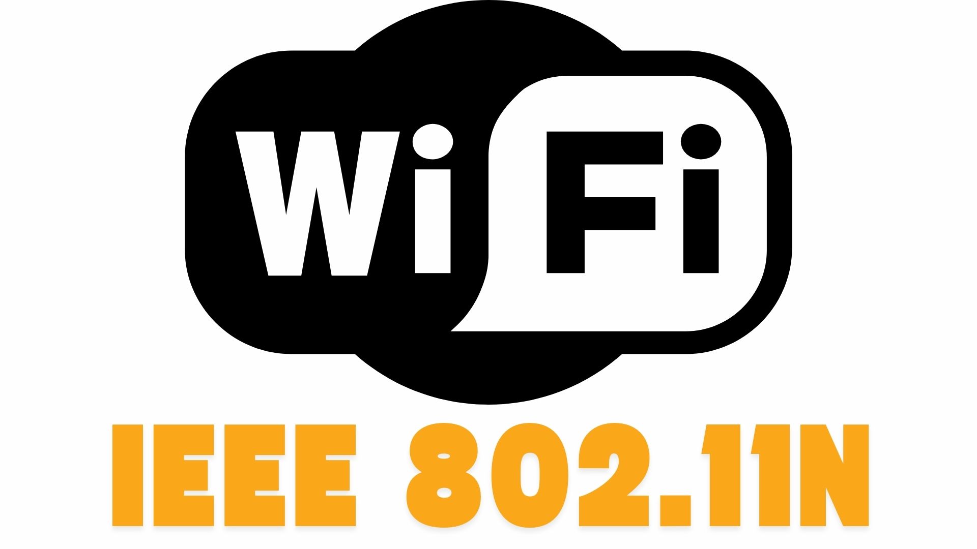 Wi-Fi IEEE 802.11n (2009)