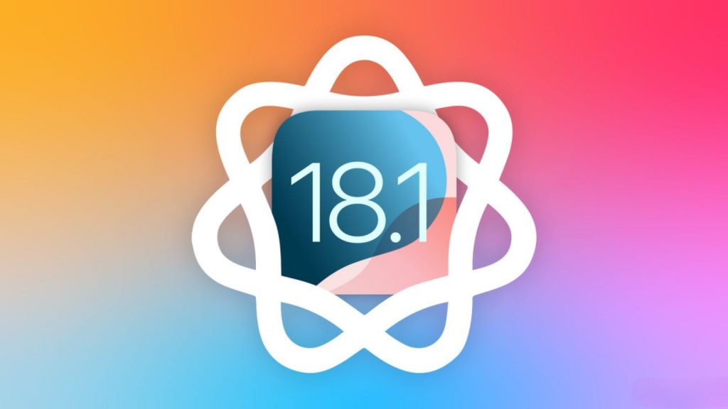 iOS 18.1 RC chính thức ra mắt có gì mới