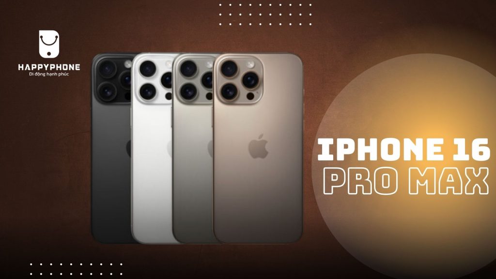 iPhone 16 Pro Max có bao nhiêu màu