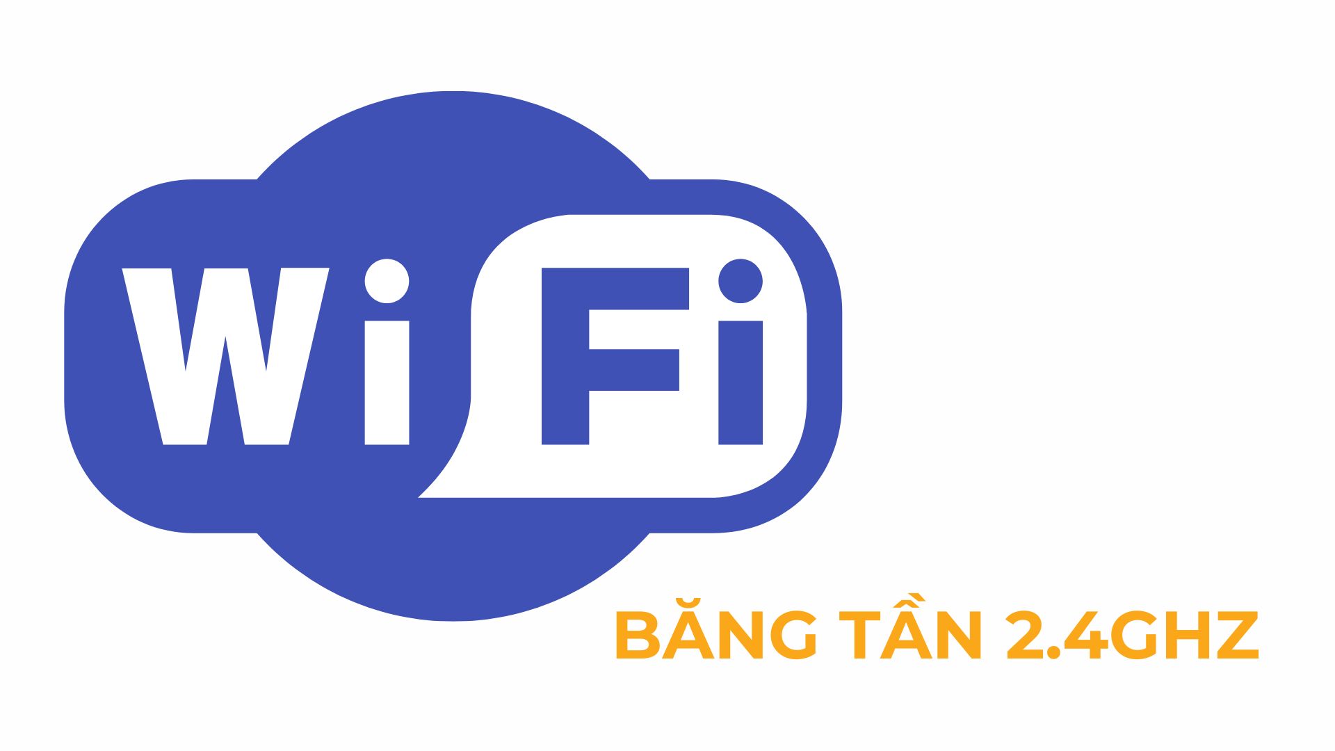 wifi Băng tần 2.4GHz