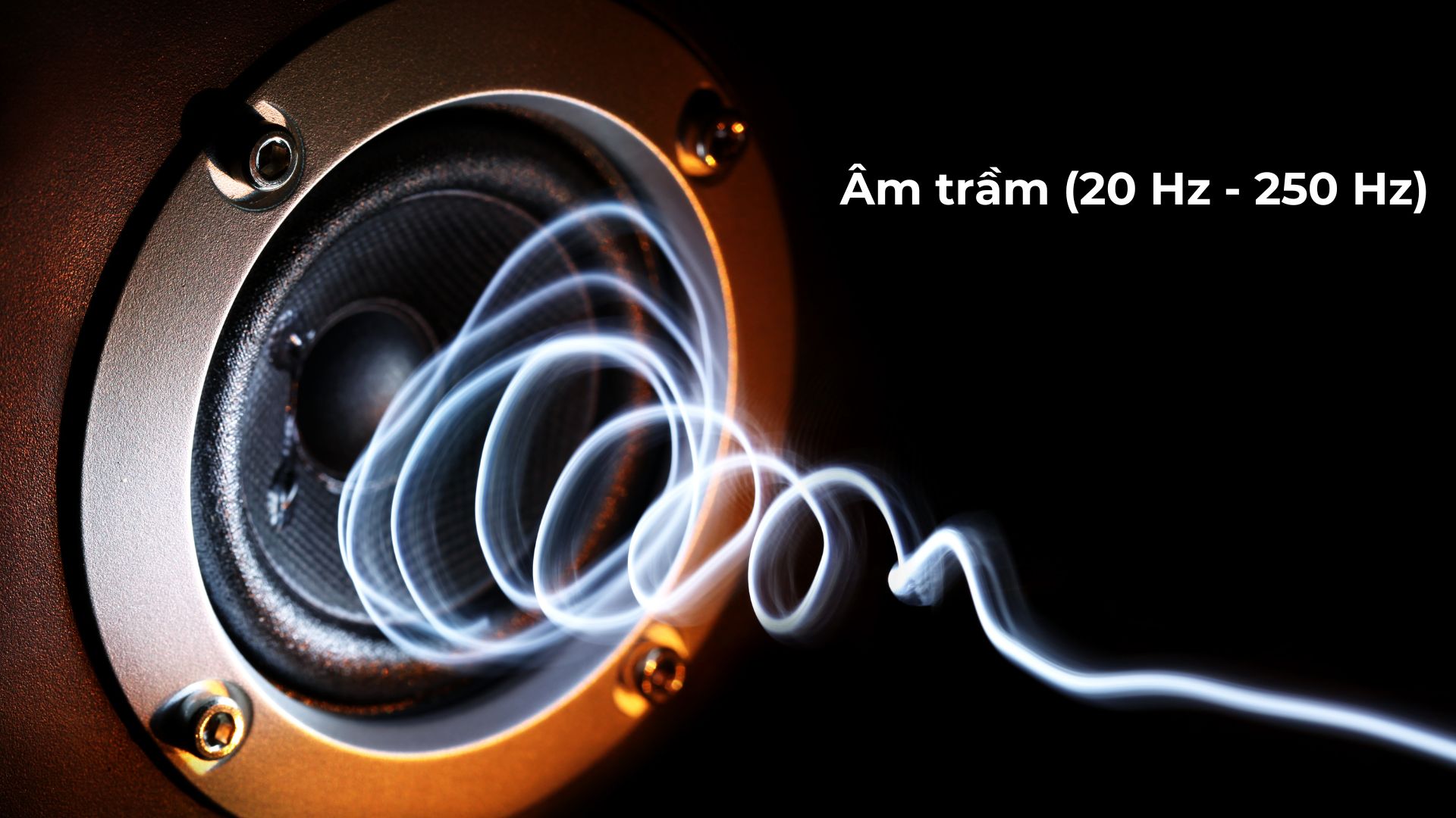 Âm trầm (20 Hz - 250 Hz)