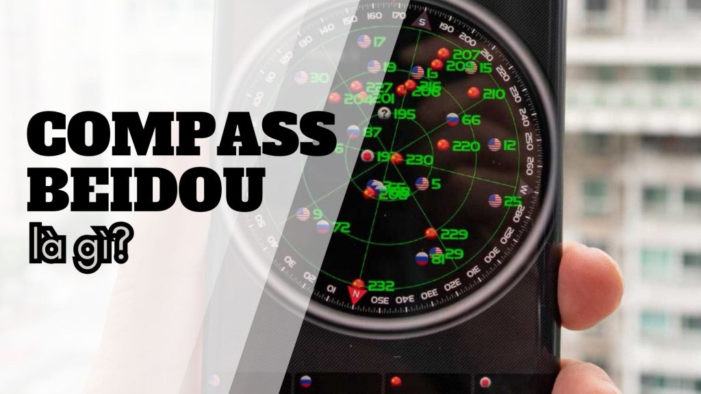 Định vị Compass, BEIDOU là gì