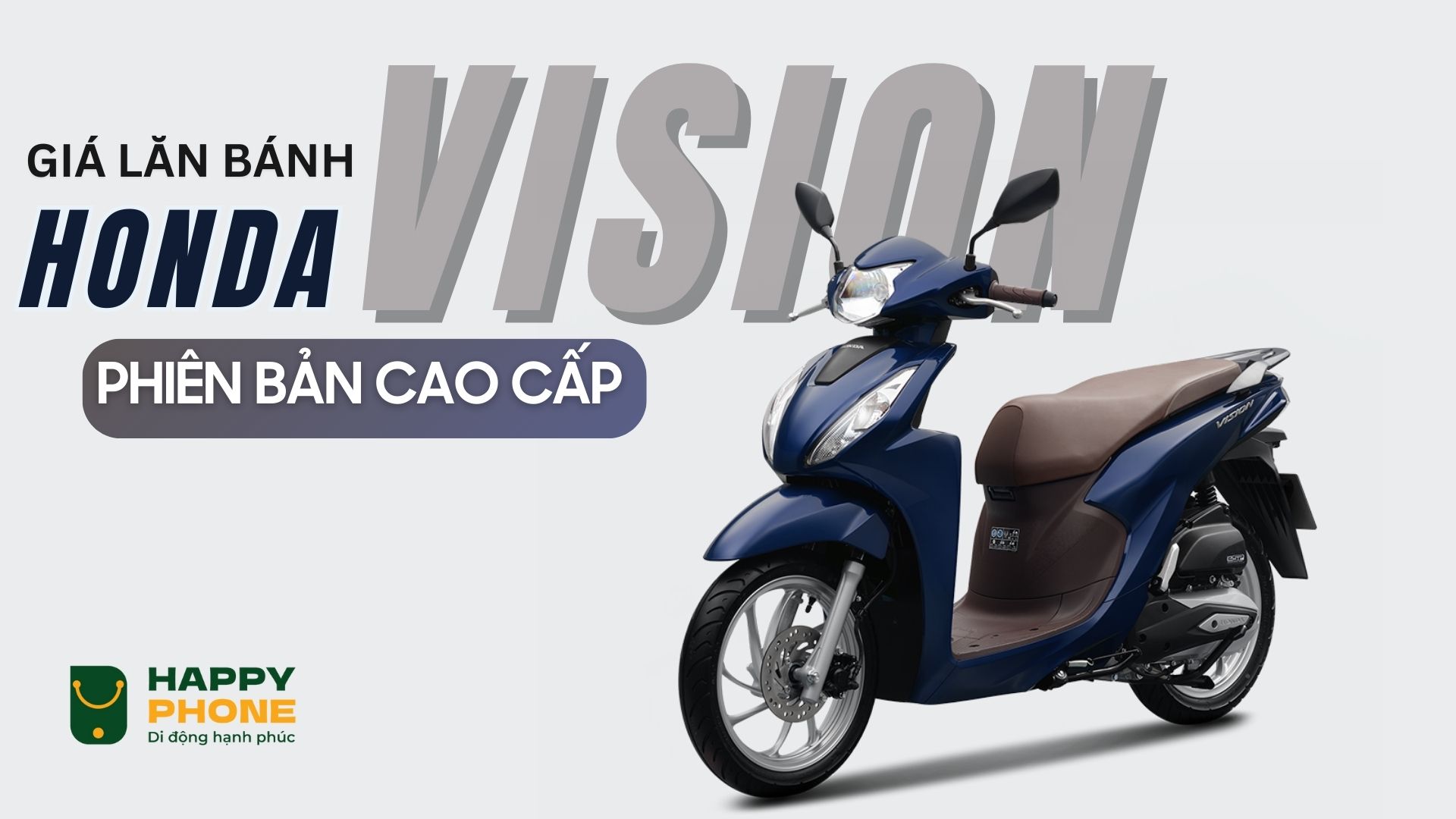 Giá lăn bánh Honda Vision phiên bản cao cấp