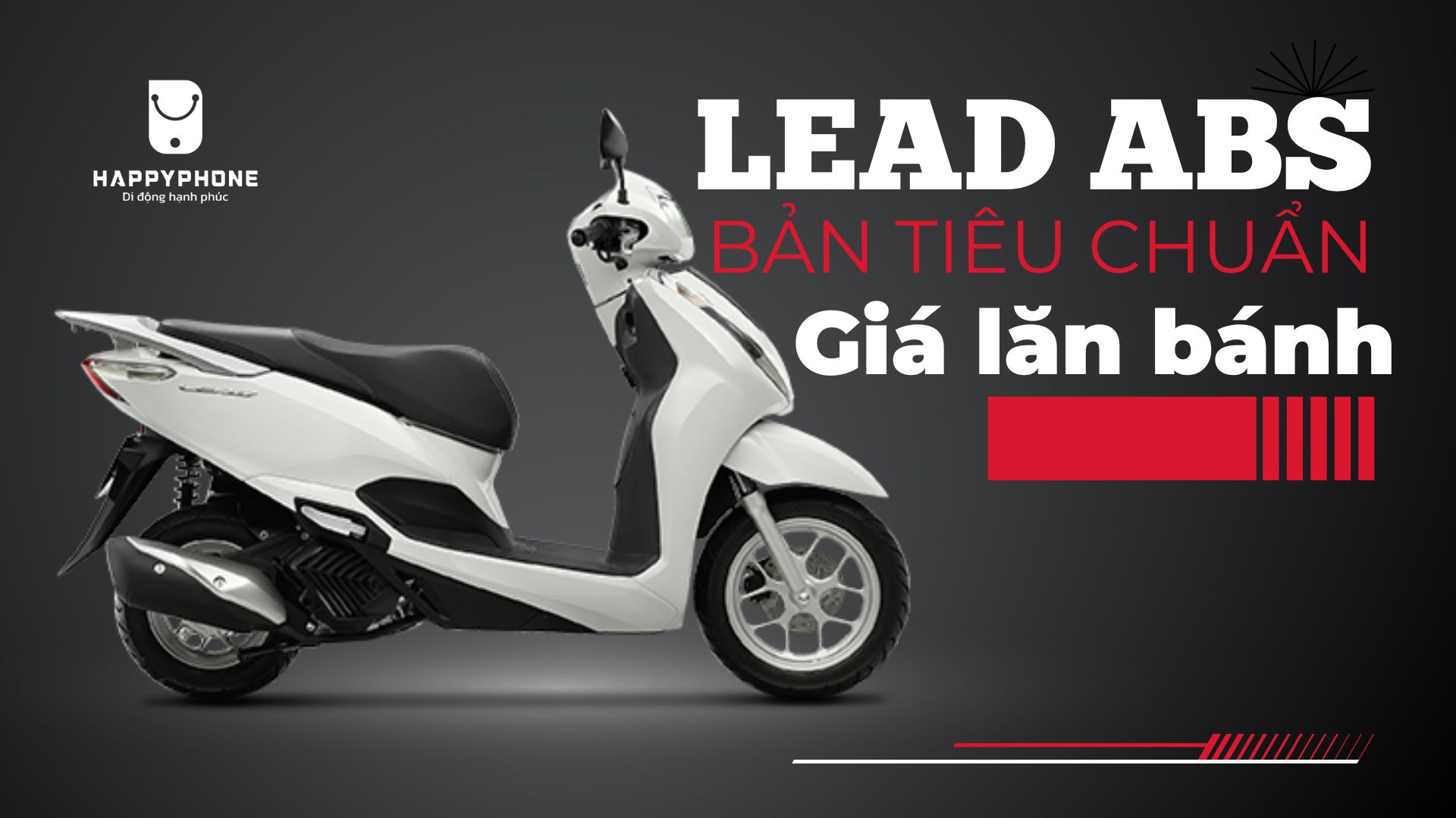 Giá xe Lead ABS lăn bánh phiên bản tiêu chuẩn