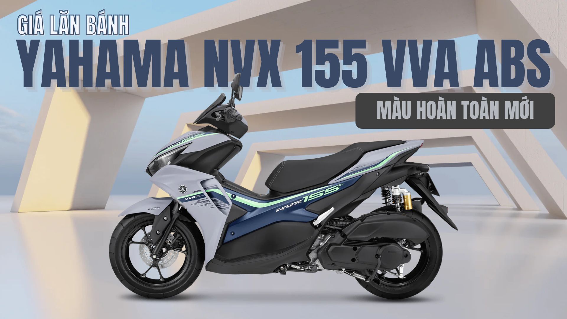 Giá xe lăn bánh Yahama NVX 155 VVA ABS màu hoàn toàn mới