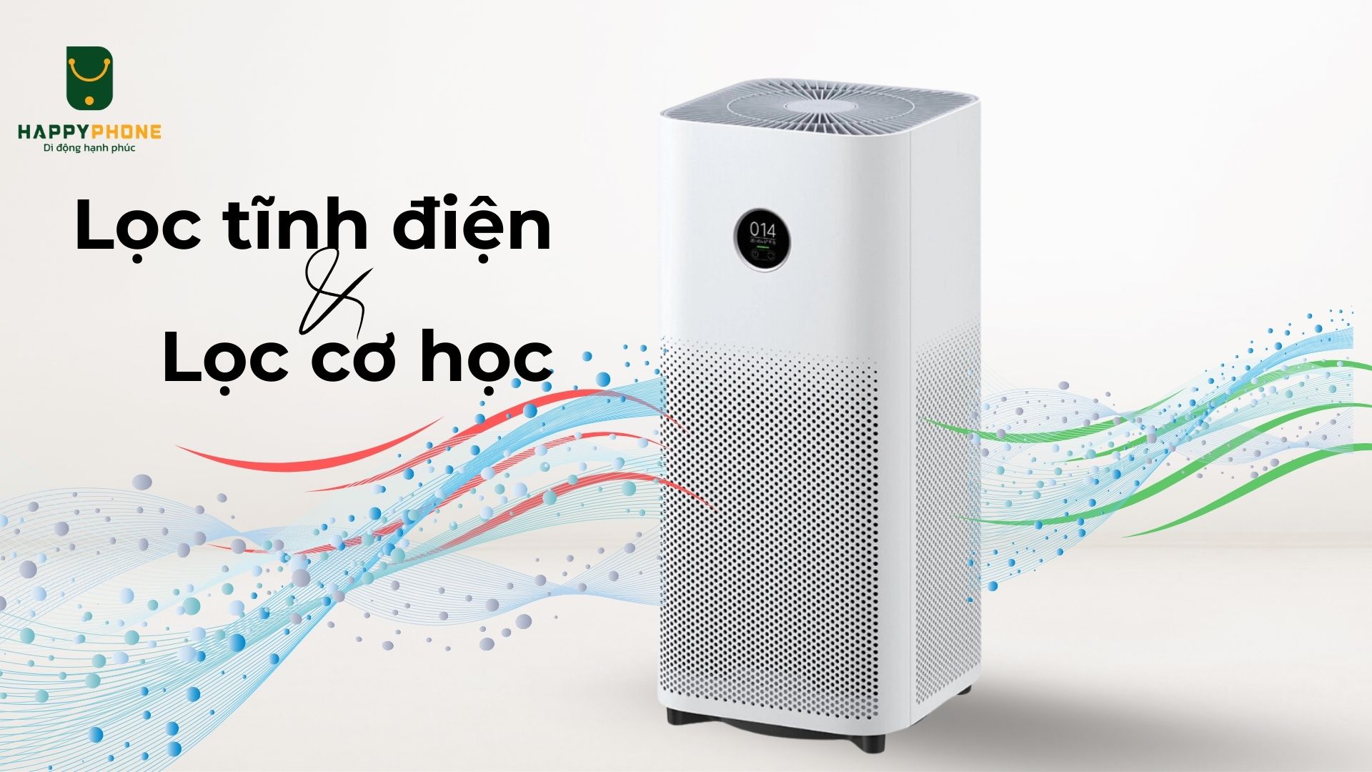 Lọc tĩnh điện và lọc cơ học là gì