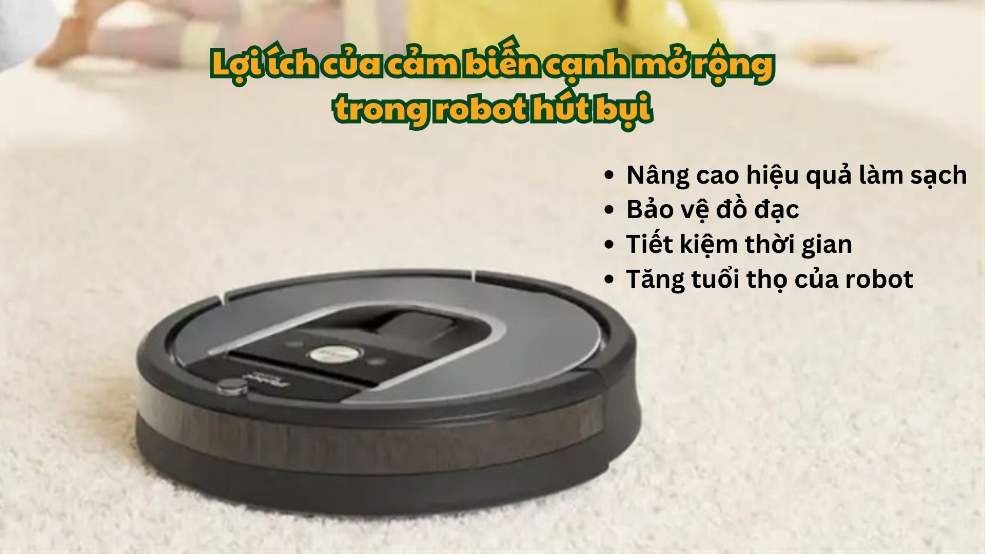 Lợi ích của cảm biến cạnh mở rộng trong robot hút bụi