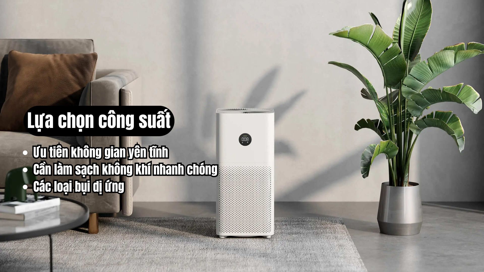 Lựa chọn công suất phù hợp