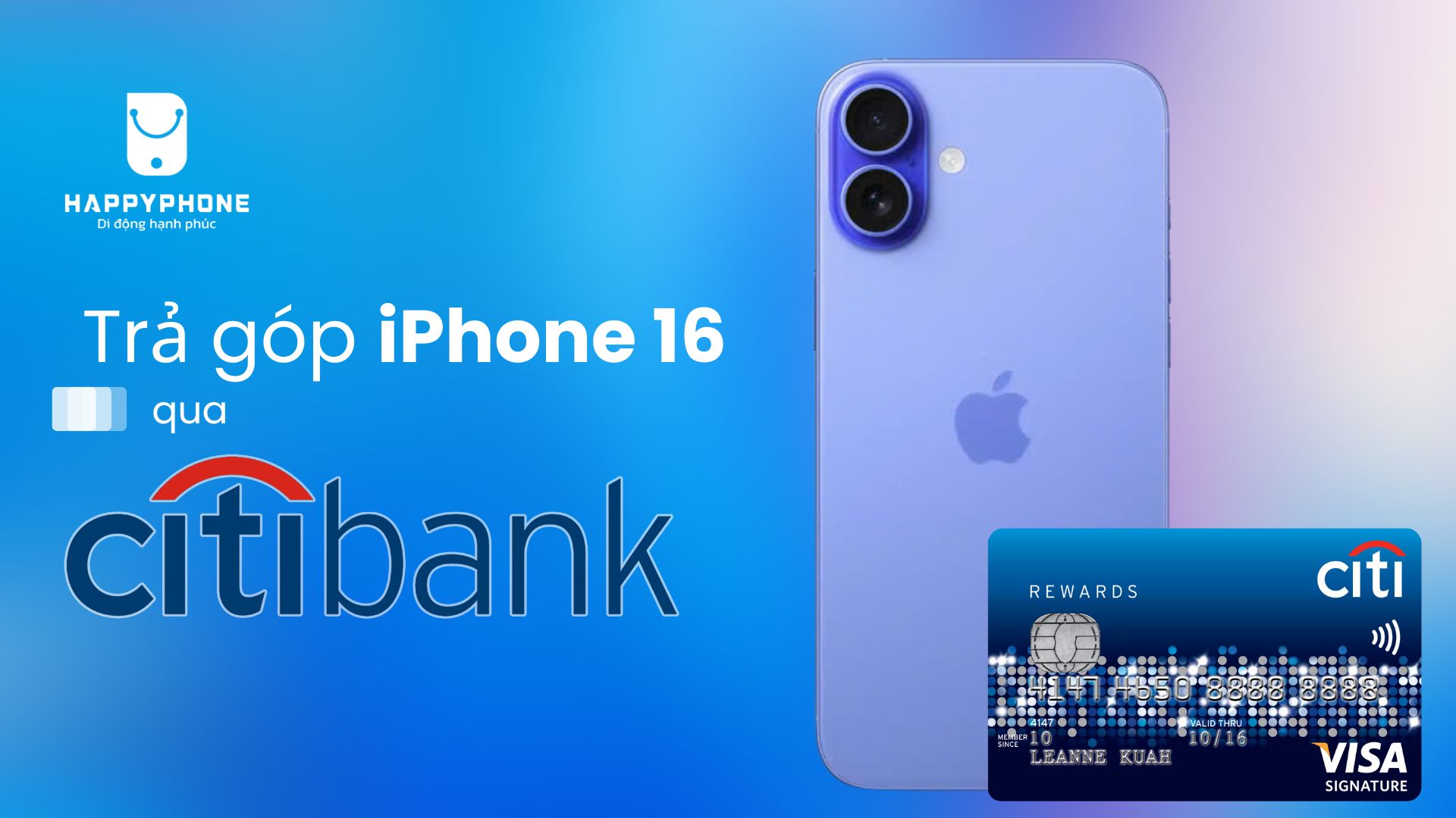 Mua trả góp iPhone 16 qua thẻ City Bank